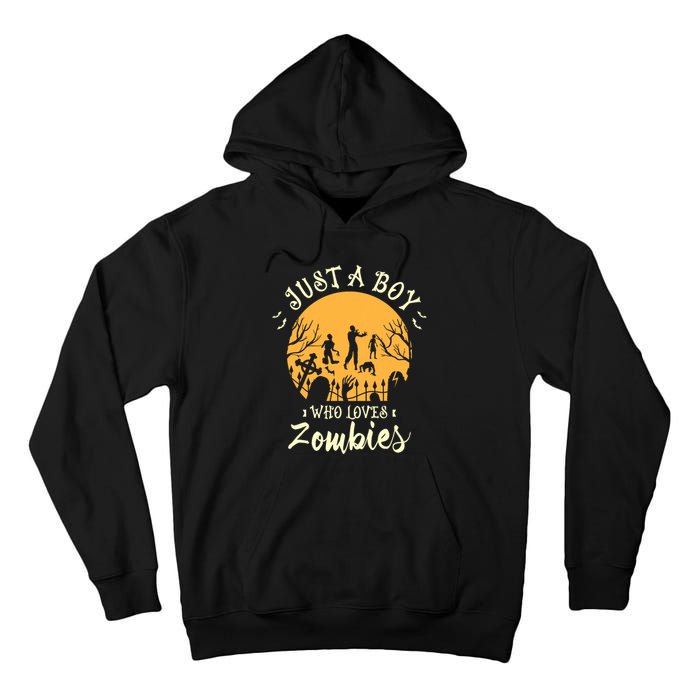 Just A Boy Who Loves Zombies Halloween Fan Funny Halloween Tall Hoodie