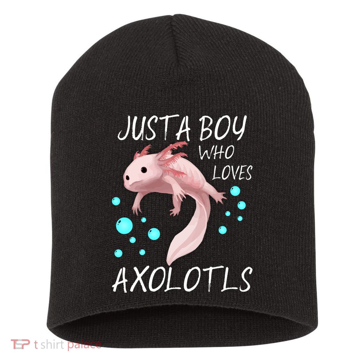 Just A Boy Who Loves Axolotls Short Acrylic Beanie