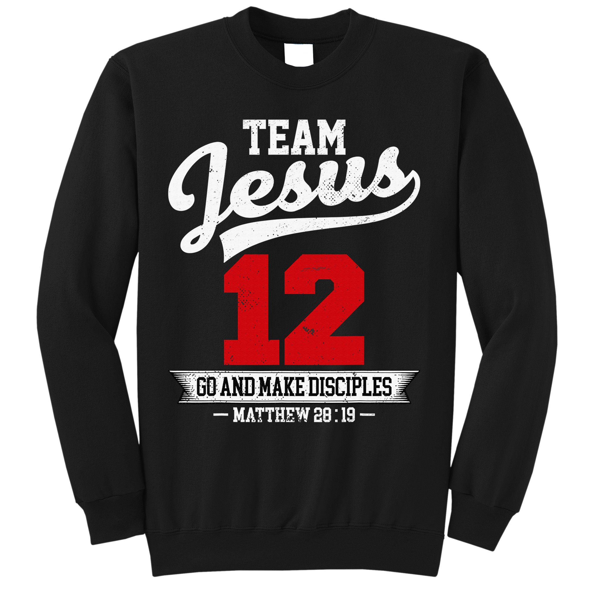 Jesus and Baseball Team Jesus Christian Matthew 2819 Verse Sweatshirt