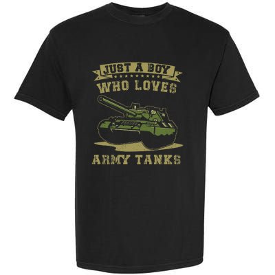 Just A Boy Who Loves Army Tanks Military Ww2 Tanks Garment-Dyed Heavyweight T-Shirt