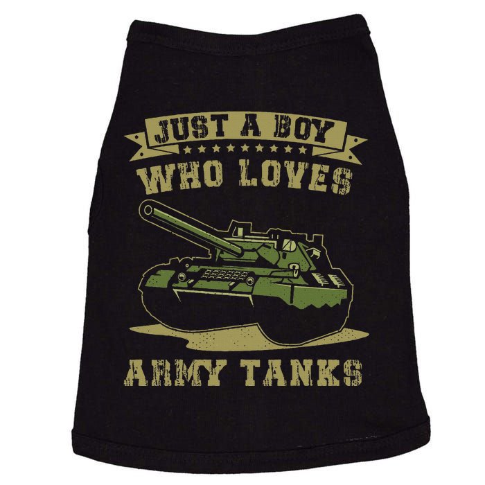 Just A Boy Who Loves Army Tanks Military Ww2 Tanks Doggie Tank