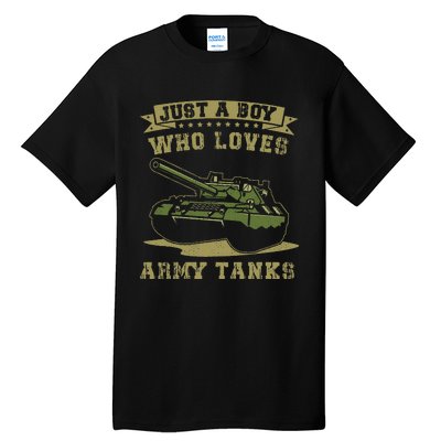 Just A Boy Who Loves Army Tanks Military Ww2 Tanks Tall T-Shirt