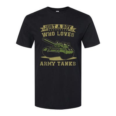 Just A Boy Who Loves Army Tanks Military Ww2 Tanks Softstyle CVC T-Shirt