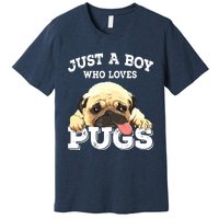 Just A Boy Who Loves Pugs Funny Pug Lover Gift For Boy Premium T-Shirt