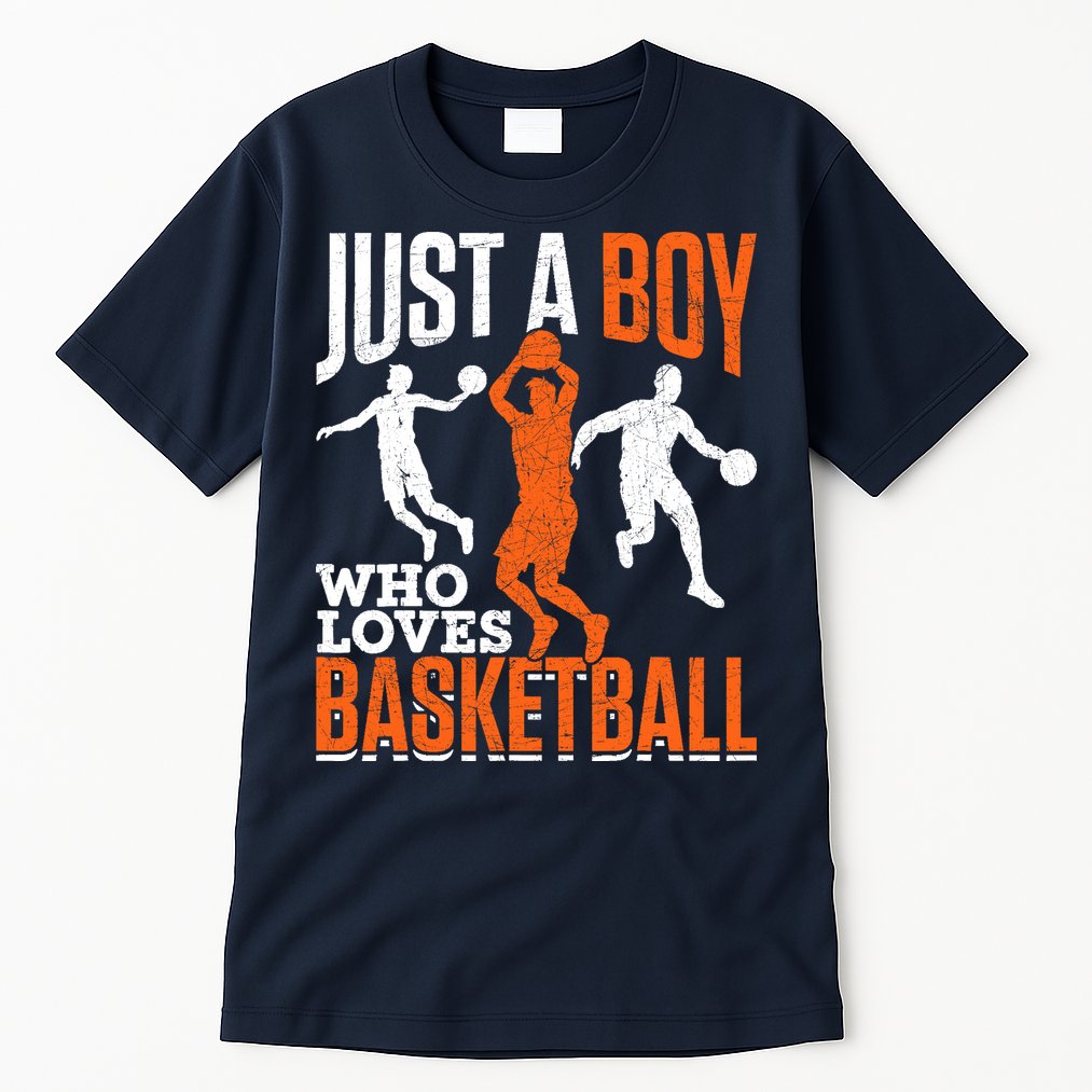 Just A Boy Who Loves Basketball Player Sport Basketball Tall T-Shirt