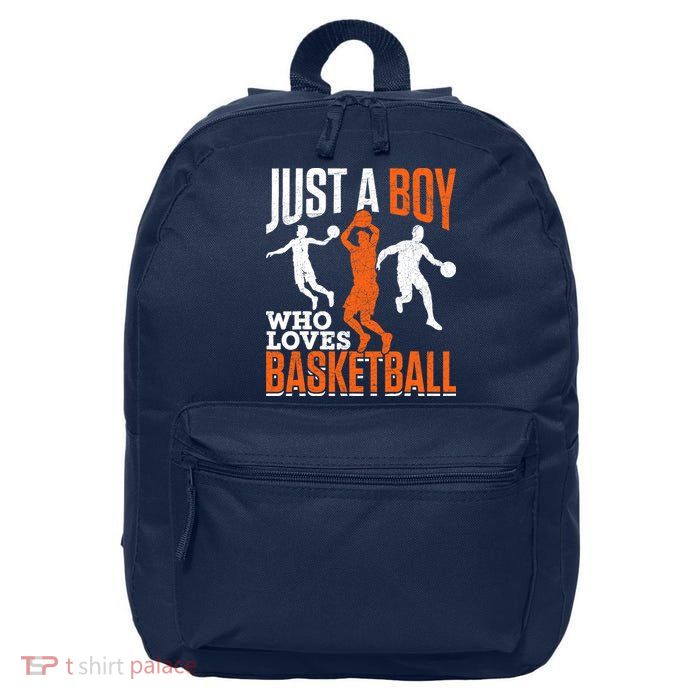 Just A Boy Who Loves Basketball Player Sport Basketball 16 in Basic Backpack