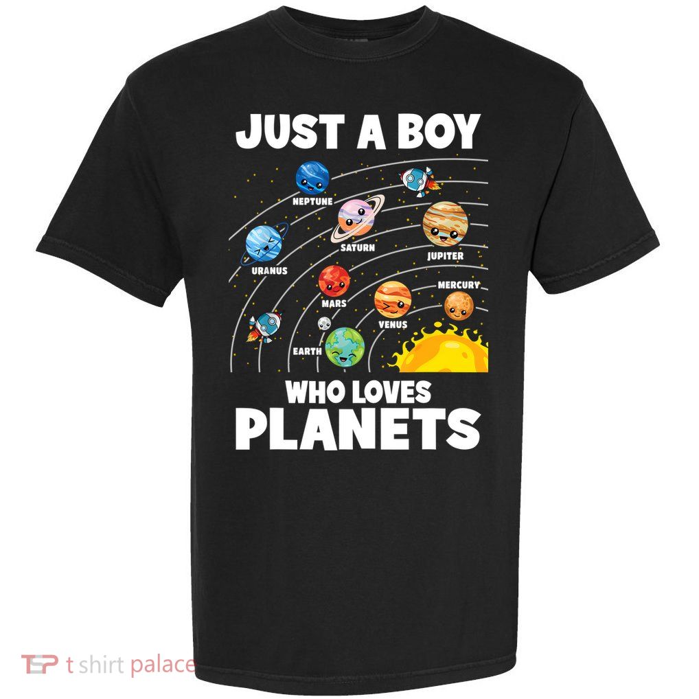 Just A Boy Who Loves Planets Solar System Astrology Space Garment-Dyed Heavyweight T-Shirt