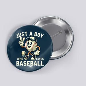 Just A Boy Who Loves Baseball Boy Button