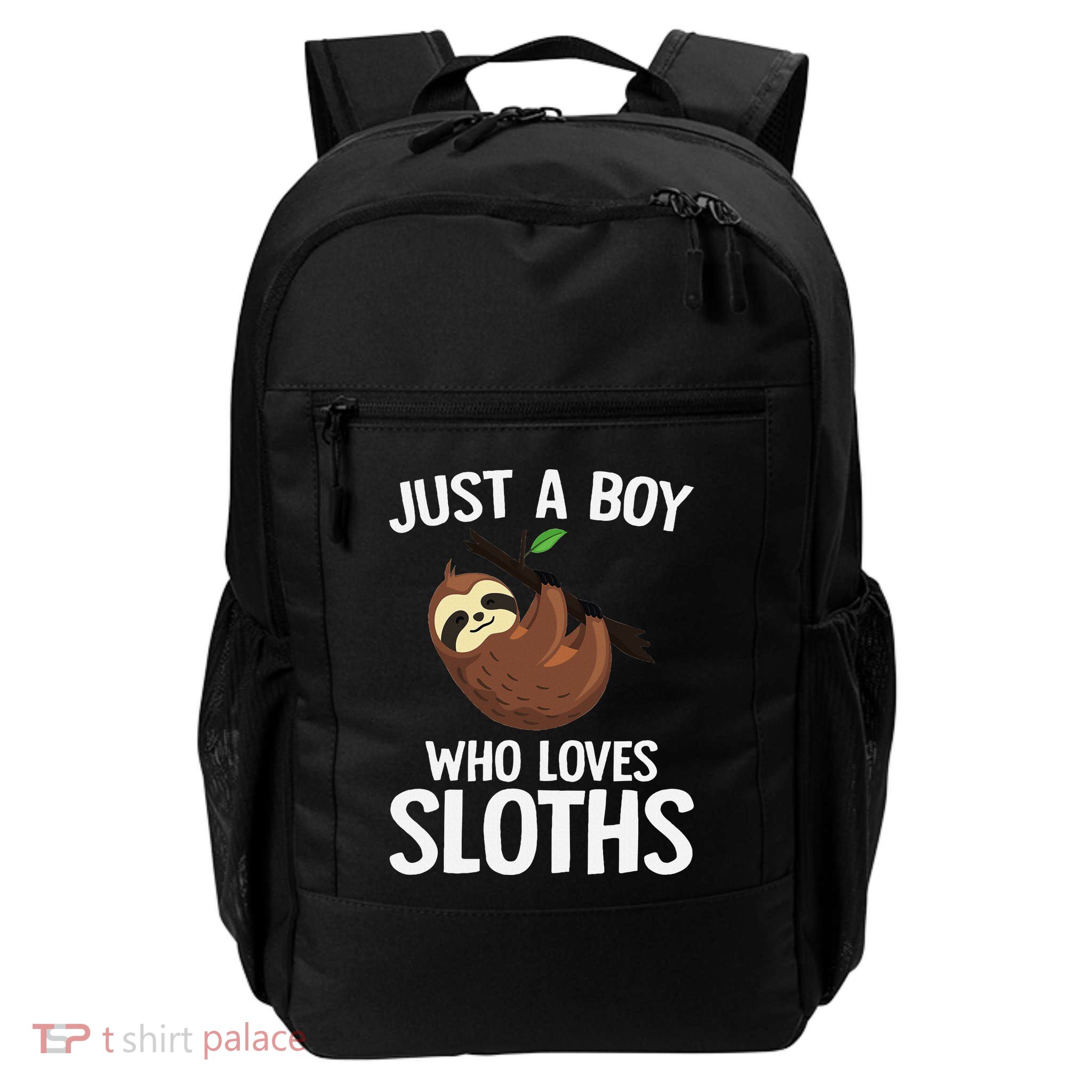 Just A Boy Who Loves Sloths Sloth Lover Daily Commute Backpack