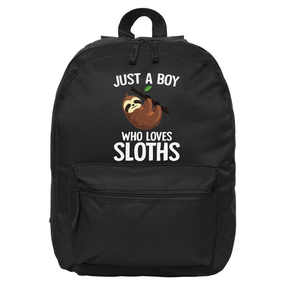 Just A Boy Who Loves Sloths Sloth Lover 16 in Basic Backpack