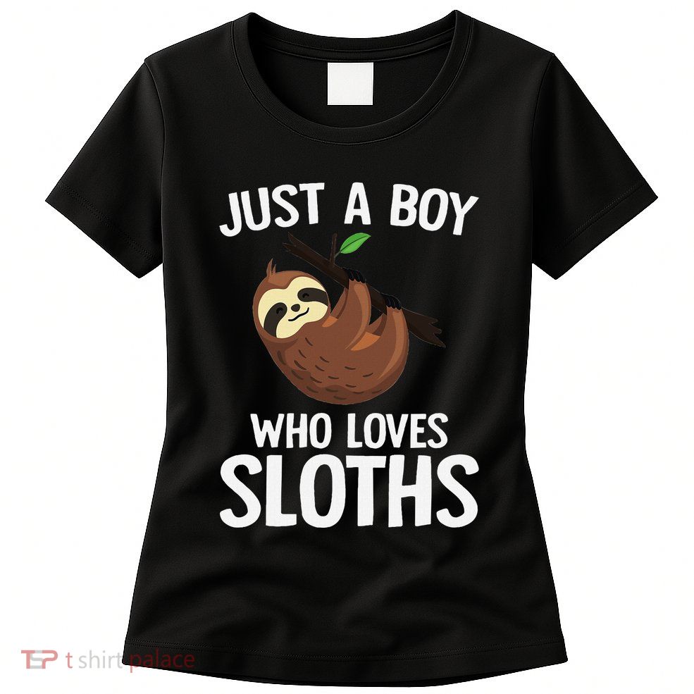 Just A Boy Who Loves Sloths Sloth Lover Womens T-Shirt