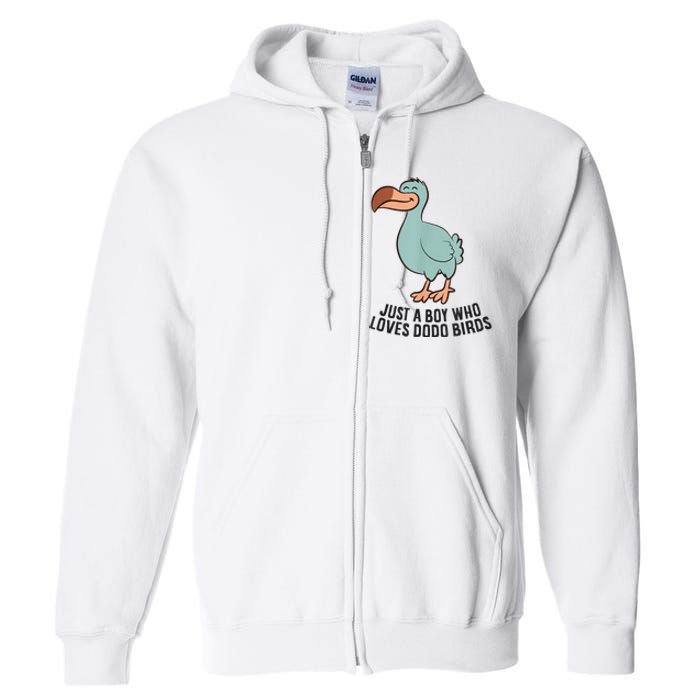 Just A Boy Who Loves Dodo Birds Full Zip Hoodie