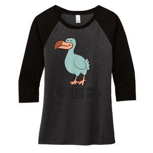 Just A Boy Who Loves Dodo Birds Women's Tri-Blend 3/4-Sleeve Raglan Shirt