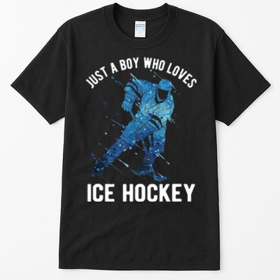 Just A Boy Who Loves Ice Hockey Tall T-Shirt