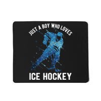 Just A Boy Who Loves Ice Hockey Mousepad