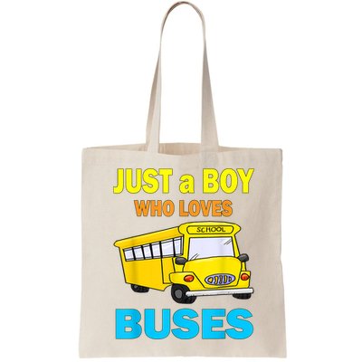 Just A Boy Who Loves School Buses & Cute Bus Lovers Bag