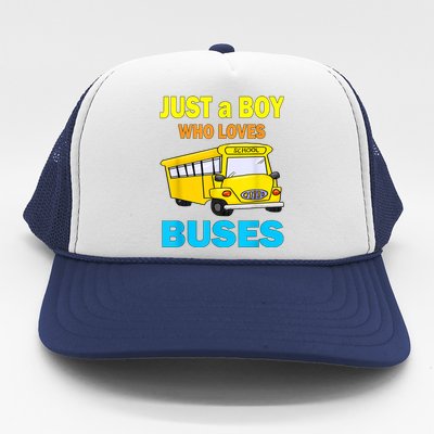 Just A Boy Who Loves School Buses & Cute Bus Lovers Trucker Hat