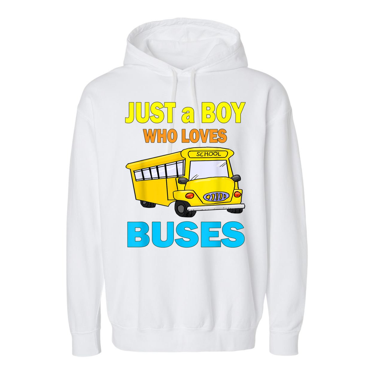 Just A Boy Who Loves School Buses & Cute Bus Lovers Garment-Dyed Fleece Hoodie