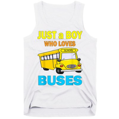 Just A Boy Who Loves School Buses & Cute Bus Lovers Tank Top