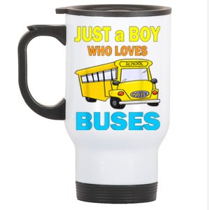 Just A Boy Who Loves School Buses & Cute Bus Lovers Stainless Steel Travel Mug