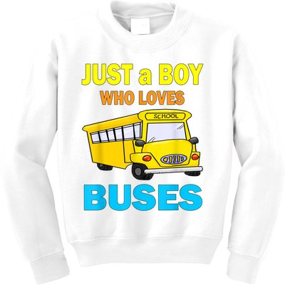 Just A Boy Who Loves School Buses & Cute Bus Lovers Kids Sweatshirt