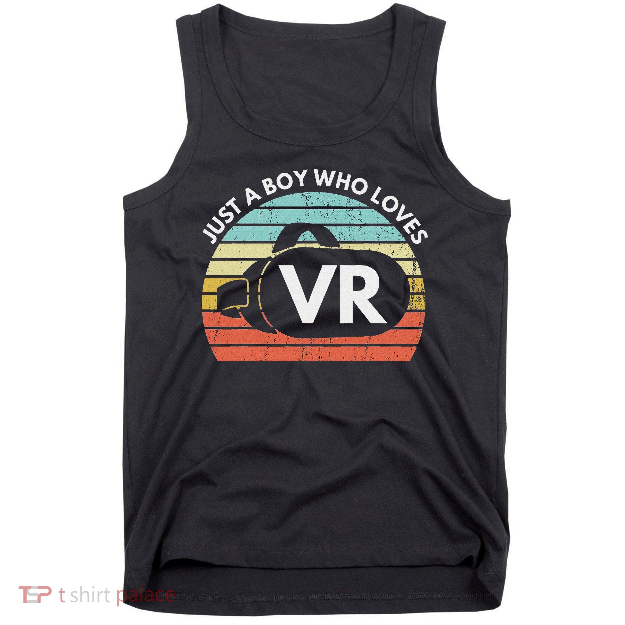 Just A Boy Who Loves Vr Funny Virtual Reality Athlete Gamer Tank Top