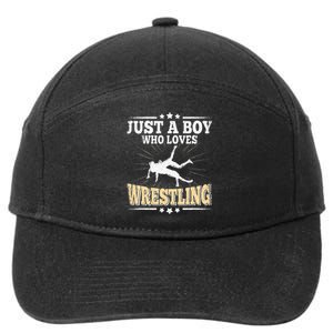 Just A Boy Who Loves Wrestling Funny Wrestle Lover Wrestler 7-Panel Snapback Hat