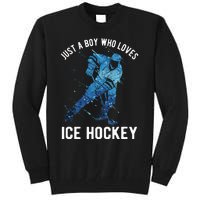 Just A Boy Who Loves Ice Hockey Tall Sweatshirt