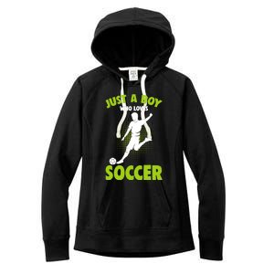 Just A Boy Who Loves Soccer Player Women's Fleece Hoodie