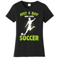 Just A Boy Who Loves Soccer Player Women's T-Shirt