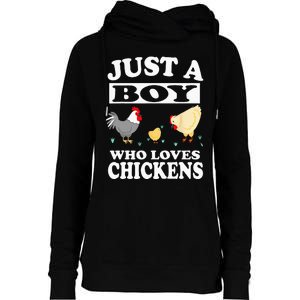 Just A Boy Who Loves Chickens Farm Chicken Gift Womens Funnel Neck Pullover Hood