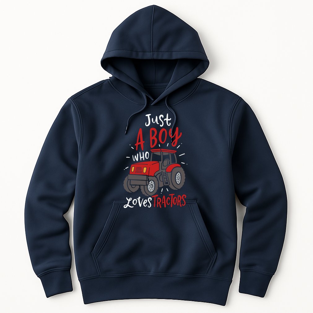 Just A Boy Who Loves Tractors Hoodie