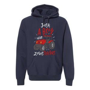 Just A Boy Who Loves Tractors Premium Hoodie