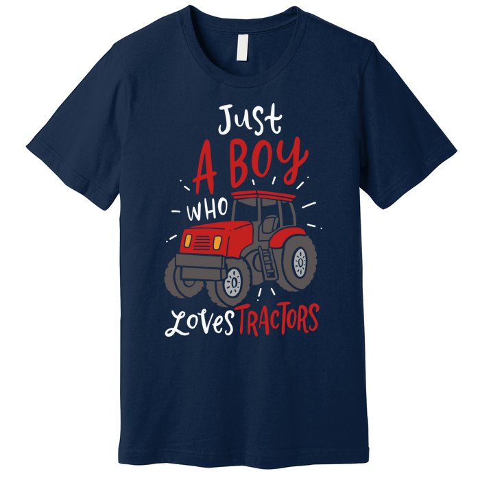 Just A Boy Who Loves Tractors Premium T-Shirt