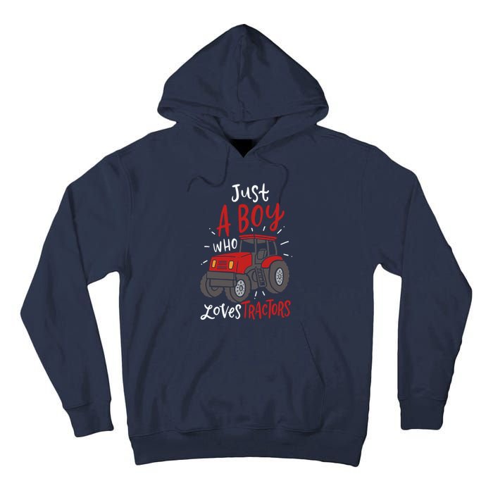 Just A Boy Who Loves Tractors Tall Hoodie