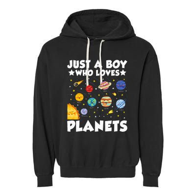 Just A Boy Who Loves Planets Solar System Space Science Geek Garment-Dyed Fleece Hoodie