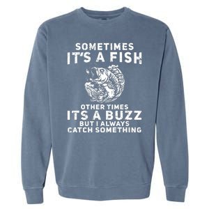 Just Another Beer Drinker With A Fishing Problem Garment-Dyed Sweatshirt