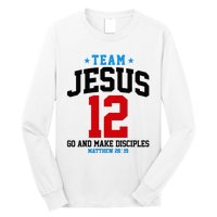 Jesus and Baseball Team Jesus Christian Matthew 2819 Love Long Sleeve Shirt