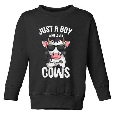 Just A Boy Who Loves Cows Farmer Cow Toddler Sweatshirt