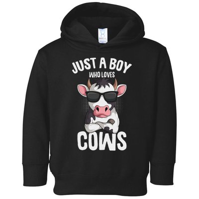 Just A Boy Who Loves Cows Farmer Cow Toddler Hoodie