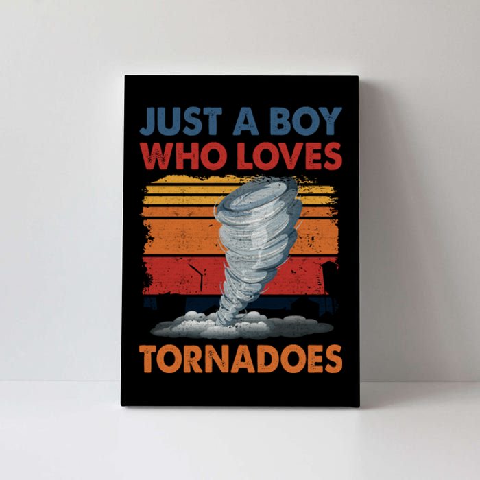 Just A Boy Who Loves Tornado Weather Storm Tornado Chaser Canvas