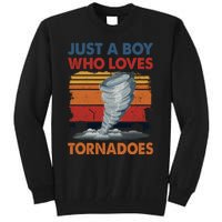 Just A Boy Who Loves Tornado Weather Storm Tornado Chaser Tall Sweatshirt