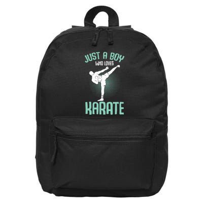 Just A Boy Who Loves Karate Boy 16 in Basic Backpack