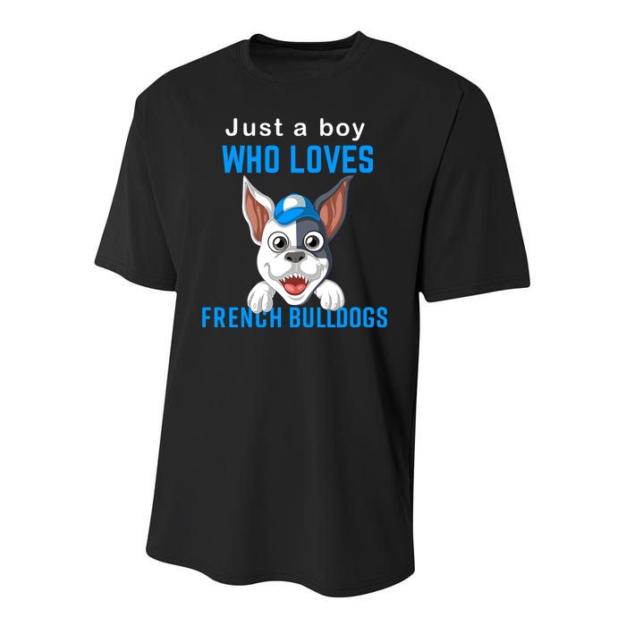 Just A Boy Who Loves French Bulldogs Youth Performance Sprint T-Shirt