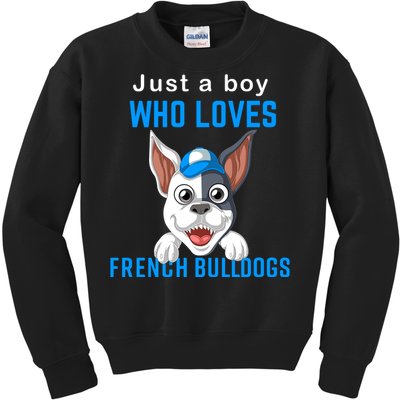 Just A Boy Who Loves French Bulldogs Kids Sweatshirt