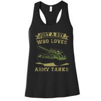 Just A Boy Who Loves Army Tanks Military WW2 Tanks Women's Racerback Tank