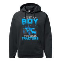 Just A Boy Who Loves Tractors Farm Boy Performance Fleece Hoodie