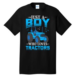 Just A Boy Who Loves Tractors Farm Boy Tall T-Shirt