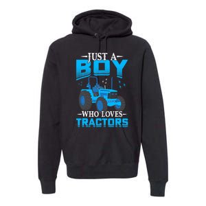 Just A Boy Who Loves Tractors Farm Boy Premium Hoodie