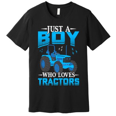 Just A Boy Who Loves Tractors Farm Boy Premium T-Shirt